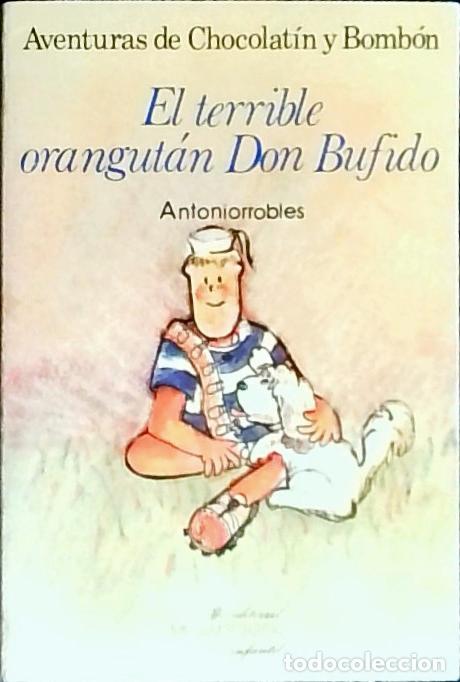 Libros: El terrible orangut&aacute;n Don Bufido - Antoniorrobles: - Foto 1