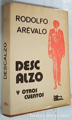 Libri di seconda mano: Descalzo y otros cuentos - Ar&eacute;valo, Rodolfo:
