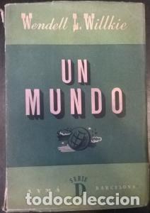 B&uuml;cher: Un mundo - WILLKIE, Wendell: