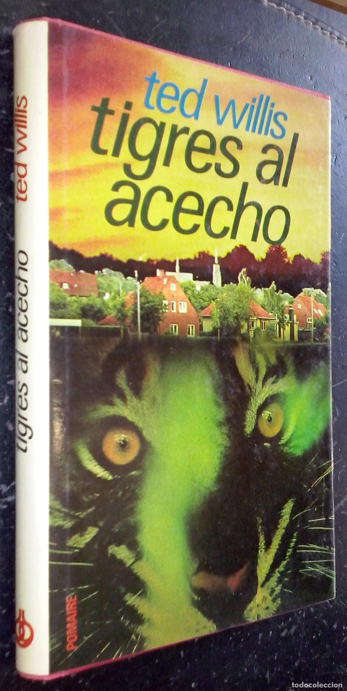 Libros: Tigres al acecho - WILLIS, Ted: - Foto 1