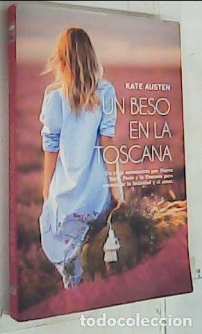 Libros: Un beso en la Toscana - Austen, Kate: - Foto 1