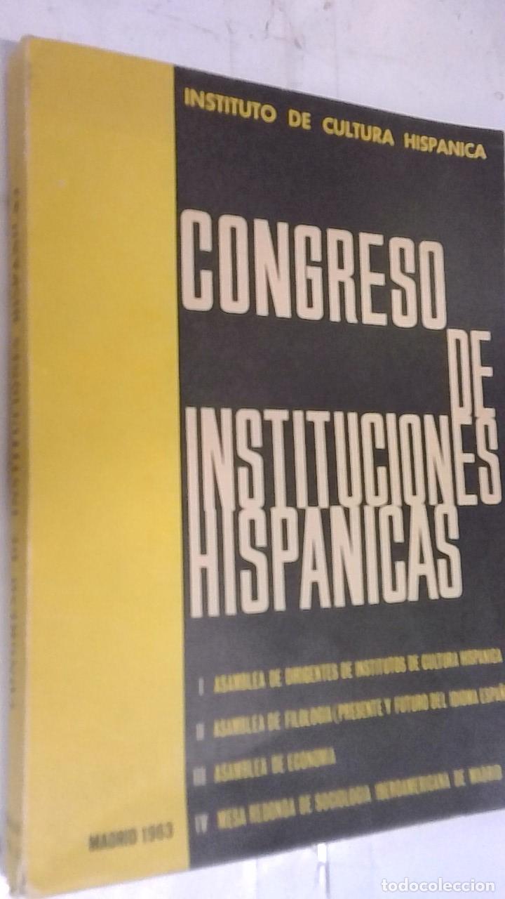 Libri di seconda mano: Congreso de Intitutciones Hisp&aacute;nicas. I, Asamblea de dirigentes de Intitutos de Cultura Hisp&aacute;nica. I