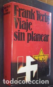 Libros: Viaje sin planear - YERBY, Frank: - Foto 1