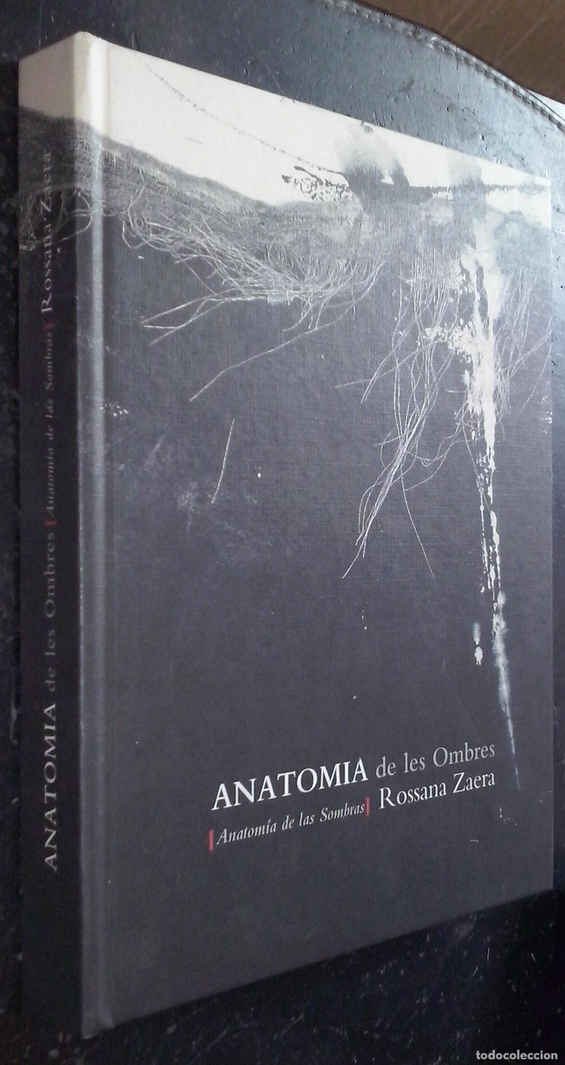 Libros: Anatom&iacute;a de les ombres (Anatom&iacute;a de las sombras) - ZAERA, Rossana: