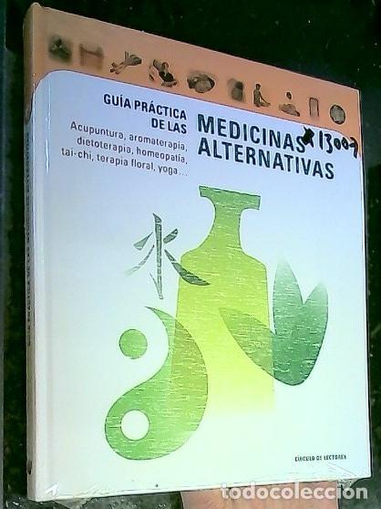 B&uuml;cher: Gu&iacute;a pr&aacute;ctica de las medicinas alternativas. Acupuntura, aromaterapia, dietoterapia, homeopat&iacute;a, tai