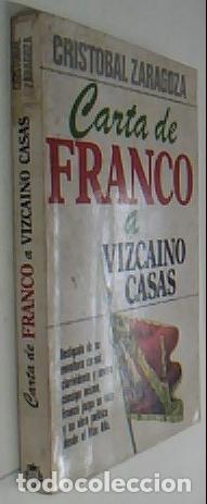 Libri di seconda mano: Carta de Franco a Vizca&iacute;no Casas - ZARAGOZA, Crist&oacute;bal: