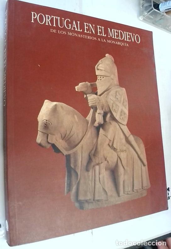 B&uuml;cher: Portugal en el Medievo. De los monasterios a la Monarqu&iacute;a - Autores Varios: