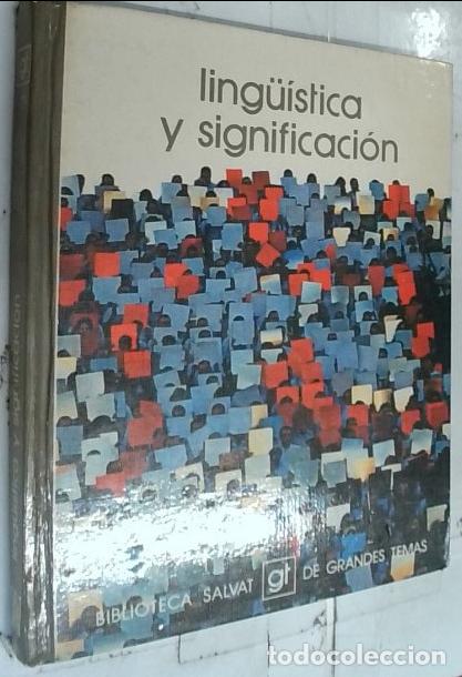 Libros: Ling&uuml;&iacute;stica y significaci&oacute;n - Autores Varios: - Foto 1