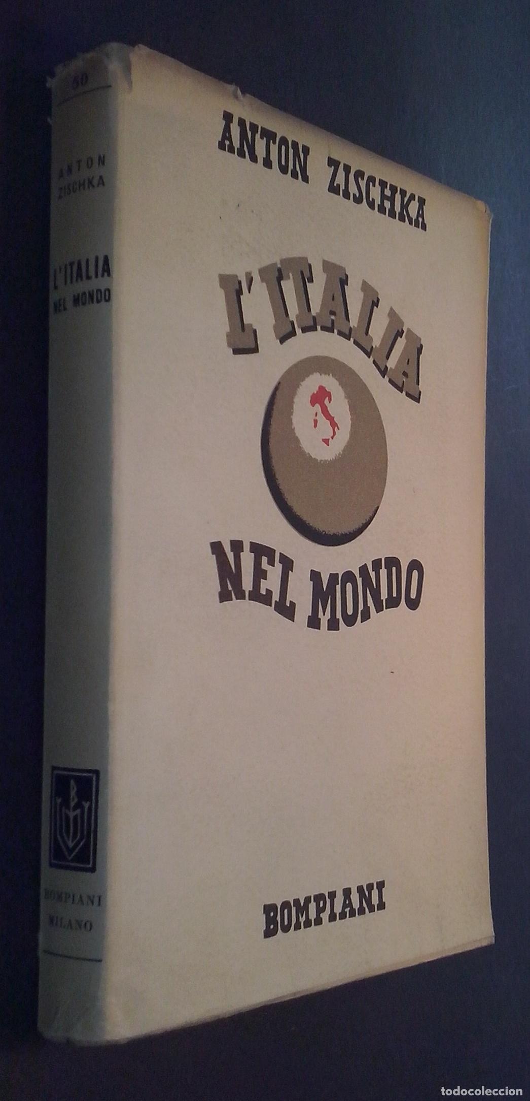 Libri di seconda mano: L Italia nel mondo - ZISCHKA, Anton: