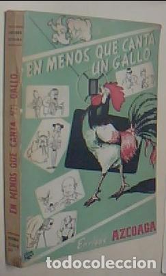 Libri di seconda mano: En menos que canta un gallo. Cr&oacute;nicas de sobremesa. Con dedicatoria aut&oacute;grafa - AZCOAGA, Enrique: