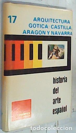 B&uuml;cher: Arquitectura g&oacute;tica : Castilla, Arag&oacute;n y Navarra - Ballesteros Arranz, Ernesto: