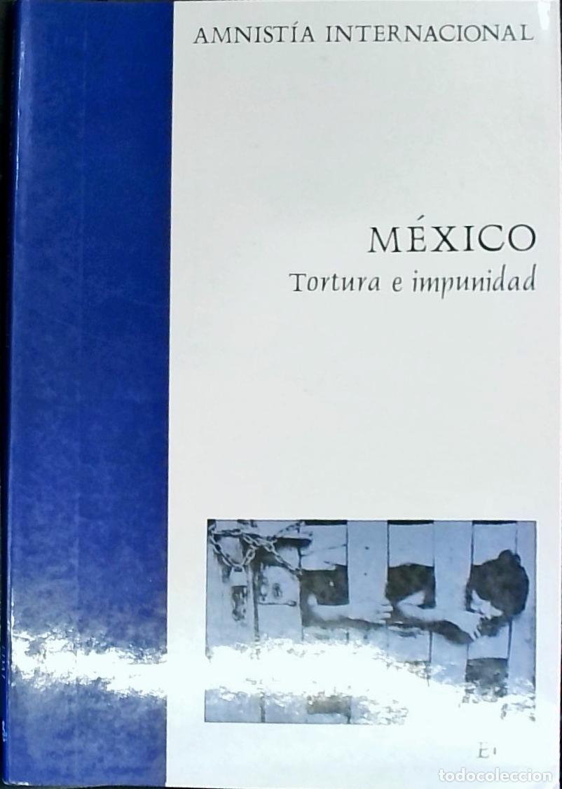 Libri di seconda mano: M&eacute;xico. Tortura e impunidad - Autores Varios: