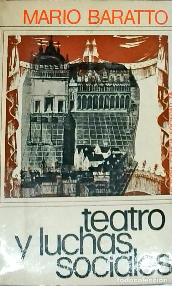 Libri di seconda mano: Teatro y luchas sociales (Ruzante, Aretino, Goldini) - Baratto, Mario: