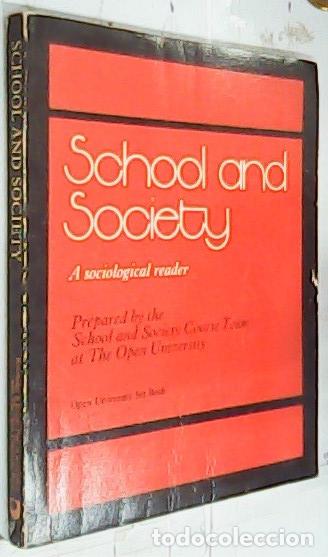 B&uuml;cher: School and Society. A sociological reader. Prepared by the School and Society Course Team at The Ope