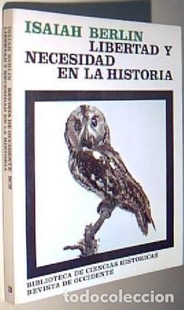 B&uuml;cher: Libertad y necesidad en la historia - BERLIN, Isaiah: