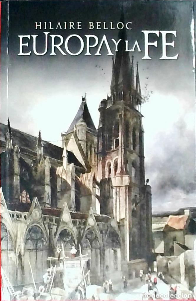 Libri di seconda mano: Europa y la fe - Belloc, Hilaire: