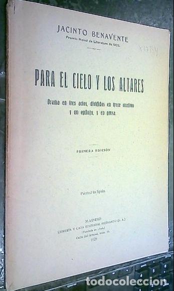 B&uuml;cher: Para el cielo y los altares. Drama en tres actos - Benavente, Jacinto: