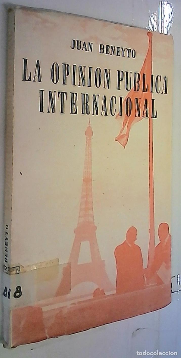 Libri di seconda mano: La opini&oacute;n p&uacute;blica internacional - Beneyto, Juan: