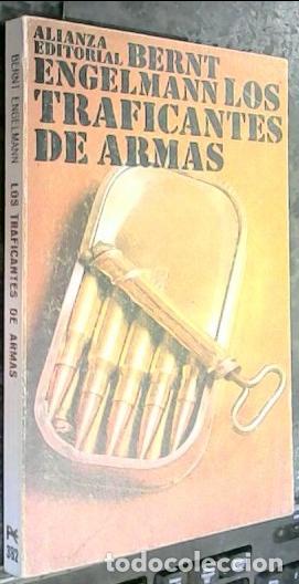 Libri di seconda mano: Los traficantes de armas - Bernt, Engelmann: