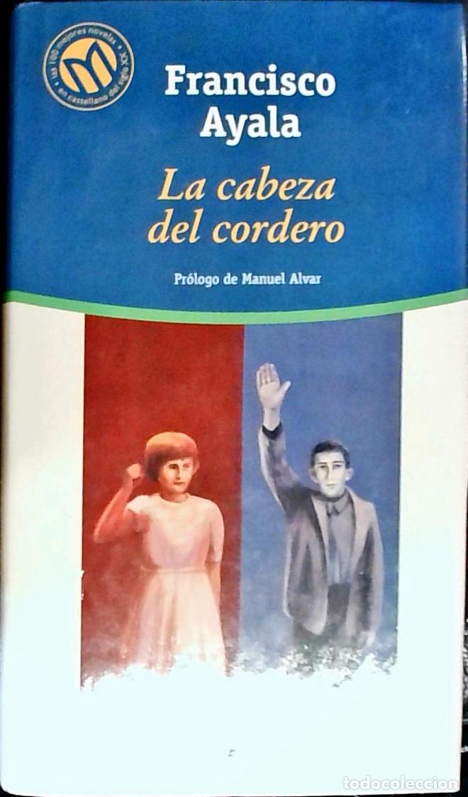 Libros: La cabeza del cordero - Ayala, Francisco: - Foto 1