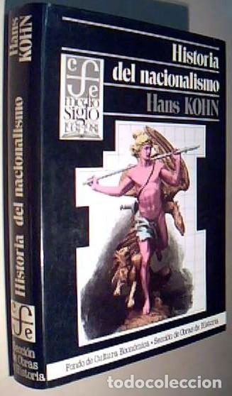 Libri di seconda mano: Historia del nacionalismo - KOHN, Hans: