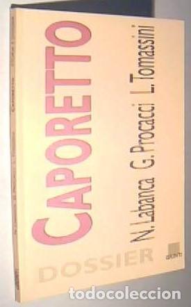 Libros: Caporetto - LABANCA, Nicola y OTROS: - Foto 1