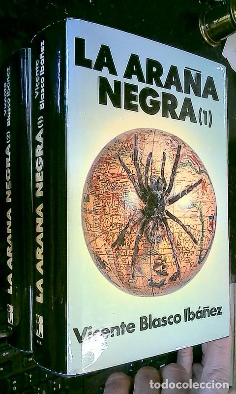 Libri di seconda mano: La ara&ntilde;a negra. 2 tomos - Blasco Ib&aacute;&ntilde;ez, Vicente: