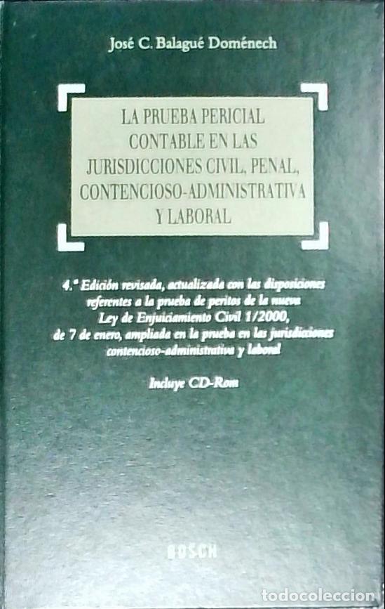 Livros em segunda m&atilde;o: La prueba pericial contable en las jurisdicciones civil, penal, contencioso-administrativa y laboral