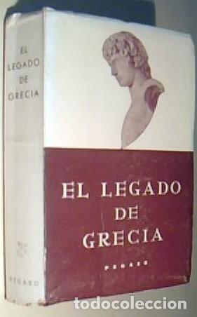 Libri di seconda mano: El legado de Grecia - LIVINGSTONE, Richard (Direcci&oacute;n) - AA.VV.: