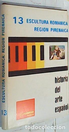B&uuml;cher: Escultura rom&aacute;nica : regi&oacute;n pirenaica - Ballesteros Arranz, Ernesto: