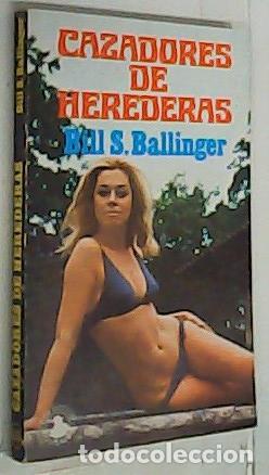 Libros: Cazadores de herederas - Ballinger, Bill S.: - Foto 1