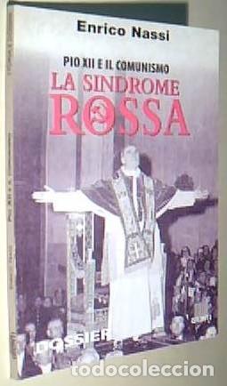 books: Pio XII e il comunisme. La sindrome Rossa - NASSI, Enrico: