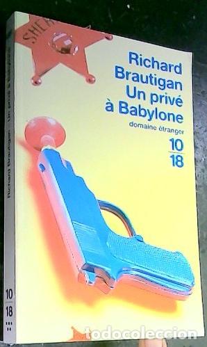 Libri di seconda mano: Un priv&eacute; &agrave; Babylone. Roman Policier - Brautigan, Richard: