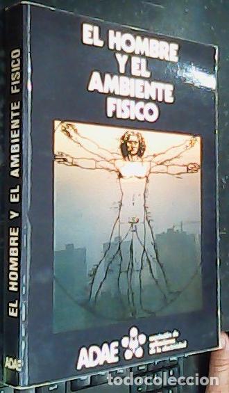 Libros: El Hombre y el ambiente f&iacute;sico - ADAE: - Foto 1