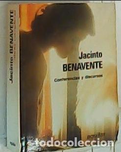 Libros: Obras completas. Tomo VII, conferencias y discursos - Benavente, Jacinto: