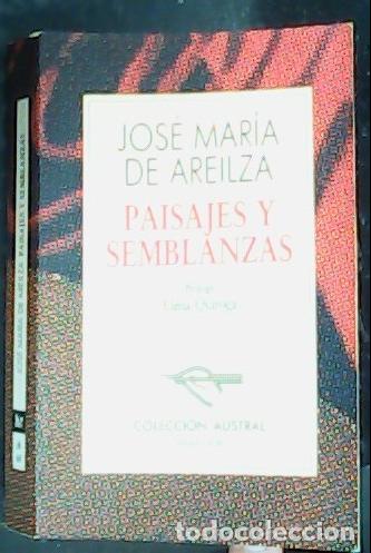Livres: Paisajes y semblanzas - Areilza, Jos&eacute; Mar&iacute;a de (1909-1998):