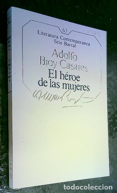 Libros: El h&eacute;roe de las mujeres - Bioy Casares, Adolfo: - Foto 1