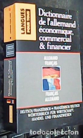 B&uuml;cher: Dicctionnaire de l alemand &eacute;conomique, commercial & financier. Allemand - Francais. Francais - Allem