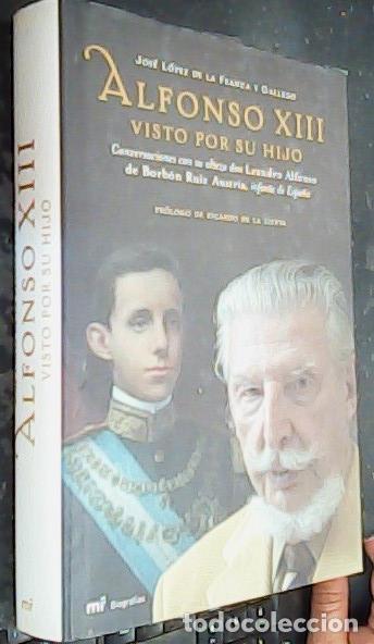 B&uuml;cher: Alfonso XIII visto por su hijo : conversaciones con su alteza don Leandro Alfonso de Borb&oacute;n Ruiz Aus