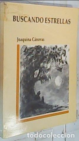 Libros: Buscando estrellas - C&aacute;novas Llamas, Joaquina: - Foto 1