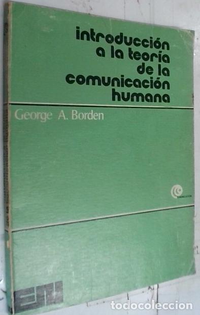 B&uuml;cher: Introducci&oacute;n a la teor&iacute;a de la comunicaci&oacute;n humana - Borden, George A.: