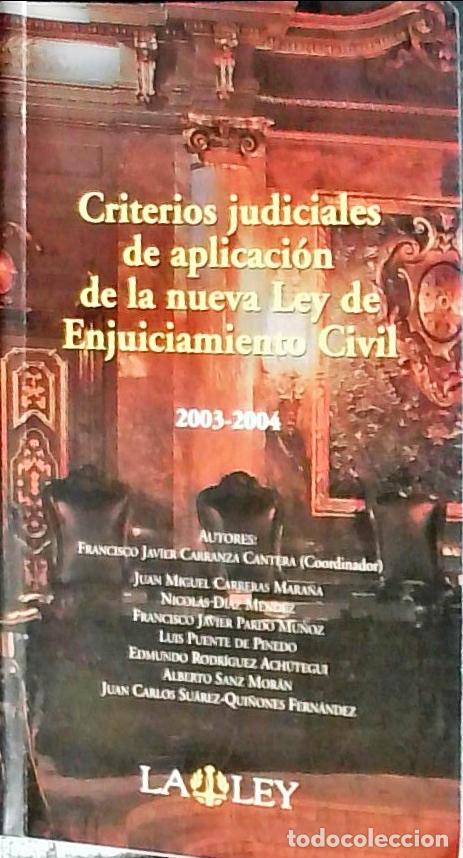 B&uuml;cher: Criterios judiciales de aplicaci&oacute;n de la nueva Ley de enjuiciamiento civil - Carraza Cantera, Franci
