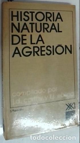 Libros: Historia natural de la agresi&oacute;n. Compilado por&hellip; - Carthy, J. D. y Ebling, E. J.: