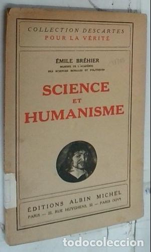 Libros: Science et humanisme - Brehier, Emile: