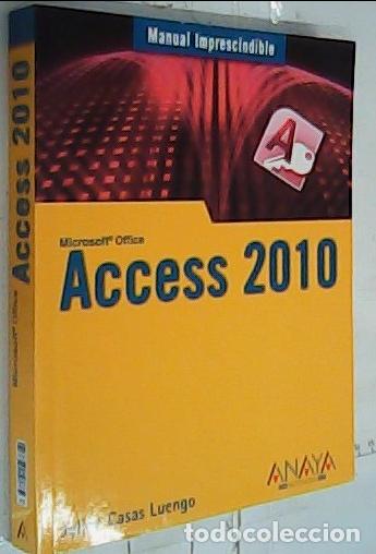 Libri di seconda mano: Access 2010 - Casas Luengo, Juli&aacute;n: