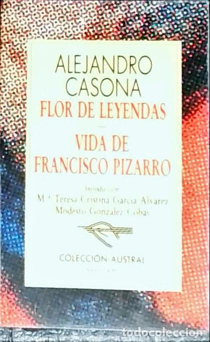 Livros em segunda m&atilde;o: Flor de leyendas . Vida de Francisco Pizarro - Casona, Alejandro: