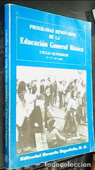 Livros em segunda m&atilde;o: Programas renovados de la Educaci&oacute;n General B&aacute;sica. Ciclo superior 6&ordm;, 7&ordm; y 8&ordm; curos - EDUCACI&Oacute;N: