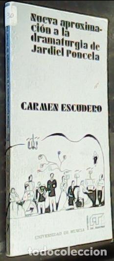 Livres: Nueva aproximaci&oacute;n a la dramaturgia de Jardiel Poncela - Escudero Mart&iacute;nez, Carmen: