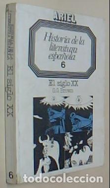 Libri di seconda mano: El siglo XX. Historia de la literatura espa&ntilde;ola. Tomo 6 - BROWN, Gerald G.: