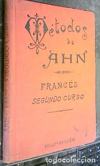 B&uuml;cher: M&eacute;todo de AHN. Segundo Curso de Franc&eacute;s seguido de un compendio de gram&aacute;tica francesa - Casta&ntilde;s, D.